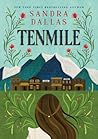 Tenmile by Sandra Dallas Tenmile by Sandra Dallas