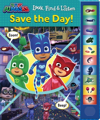 PJ Masks - Save the Day! Look, Find, and Listen Sound Book - PI Kids (Look and Find)