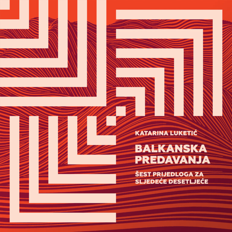 Balkanska predavanja: šest prijedloga za sljedeće desetljeće