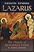 Lazarus: The Miracle of Resurrection in World History