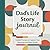 Dad's Life Story Journal: G...