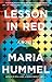 Lesson in Red: A Novel (Still Lives)