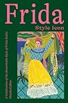 Frida: Style Icon...
