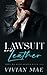 Lawsuit and Leather (Mine to Keep #1)