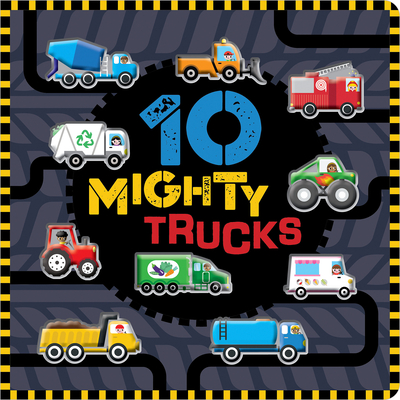 10 Mighty Trucks (Board Book)