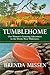Tumblehome: One Woman's Can...