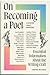 On Becoming a Poet: 25 ORIG...