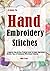 A Guide To Hand Embroidery ...