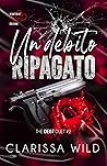 Un debito ripagato by Clarissa Wild