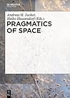 Pragmatics of Space
