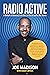 Radio Active: A Memoir of A...