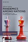 Pandemics Among Nations by Iskren Ivanov