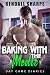 Baking With The Medic (Day Game Diaries Book 3)