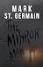 The Mirror Man: A Thriller