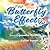 The Butterfly Effect