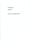 Suffisant lecteur by Tonnus Oosterhoff Suffisant lecteur by Tonnus Oosterhoff