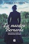 La maestra Bernarda