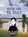 Husk oss til livet