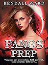 Fangs Prep