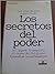 Los secretos del poder: Del legado franquista al ocaso del felipismo: episodios inconfesables