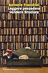 Leggere possedere vendere bruciare