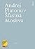 Šťastná Moskva