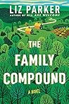 The Family Compound by Liz     Parker