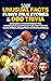 3001 Unusual Facts, Funny True Stories & Odd Trivia by Jim Green