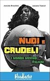 Nudi e crudeli: I...