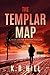 The Templar Map:  A Jason Dalton Mystery Thriller