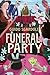 Funeral Party