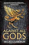Against All Gods