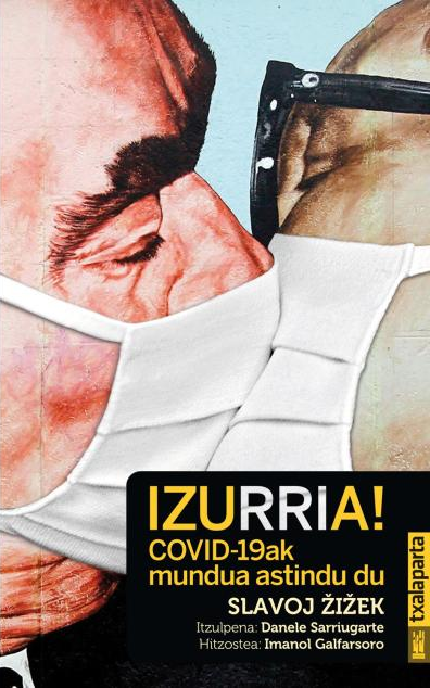 IZUrriA! (Pandemic) COVID-19ak mundua astindu du