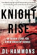 Knight Rise