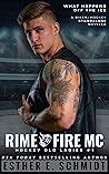 Rime Fire MC by Esther E. Schmidt