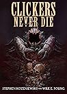Clickers Never Die
