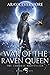 War of the Raven Queen: The...