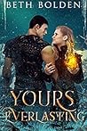 Yours Everlasting by Beth Bolden