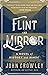 Flint and Mirror