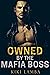 Owned By The Mafia Boss by Kiki Lamba
