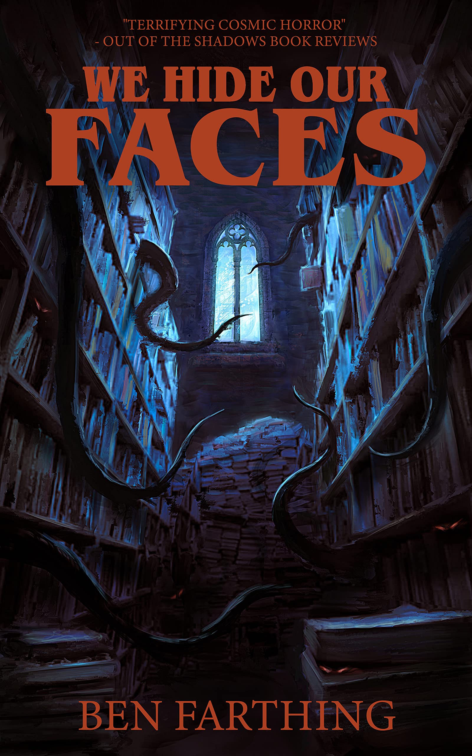 We Hide Our Faces (Horror Lurks Beneath #3)