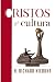 Cristos și cultura