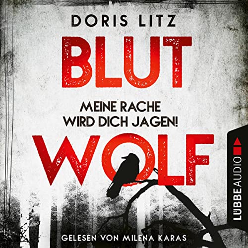 Blutwolf - Meine Rache wird dich jagen! (Lina Saint-George #2)