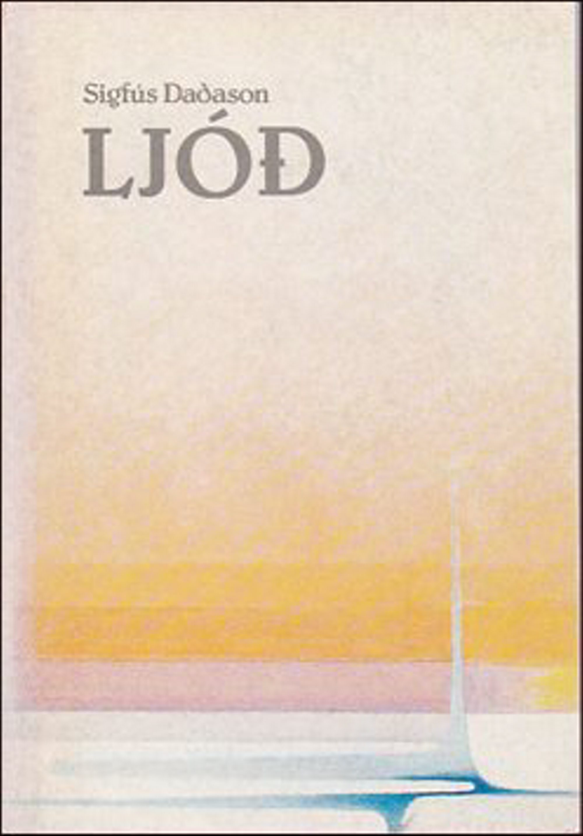Sigfús Daðason, Ljóð (Hardcover)