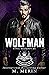 Wolfman Royal Bastards MC: ...