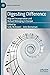 Digesting Difference: Migrant Incorporation and Mutual Belonging in Europe (Global Diversities)