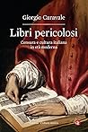 Libri pericolosi....