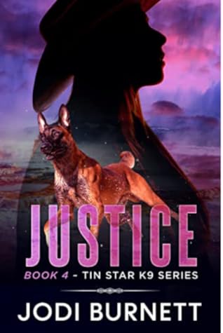 Justice (Tin Star K9 #4)