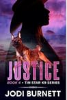 Justice (Tin Star K9 #4) Justice (Tin Star K9 #4)