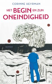 Het begin en zijn oneindigheid (Paperback)